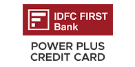 IDFC FIRST Power Plus Credit Card
