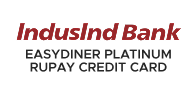 IndusInd EazyDiner Platinum RuPay Credit Card